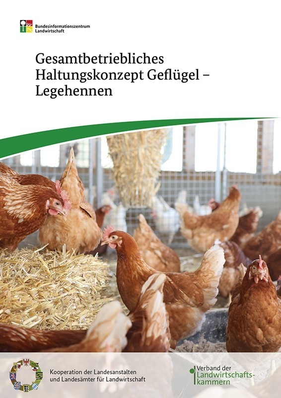 Gesamtbetriebliches Haltungskonzept Geflügel - Legehennen