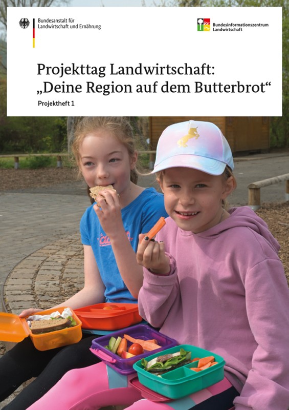 Heft-Titelseite zum Projekttag Landwirtschaft  "Deine Region auf dem Butterbrot"