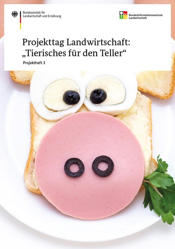 Heft-Titelseite zum Projekttag Landwirtschaft  "Tierische für den Teller"