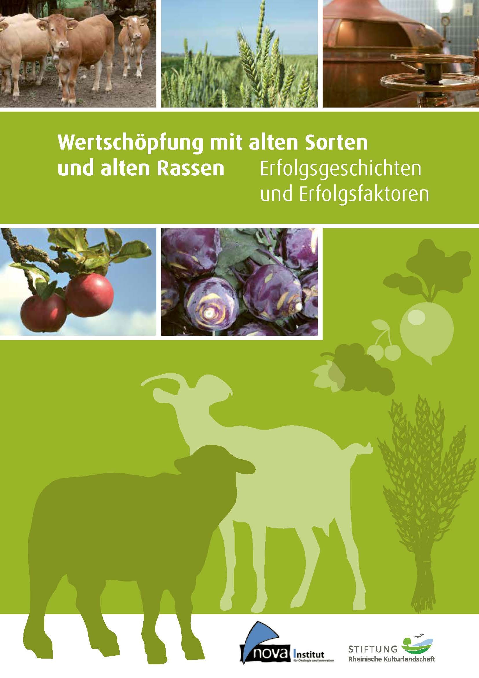 Wertschöpfung mit alten Sorten und alten Rassen