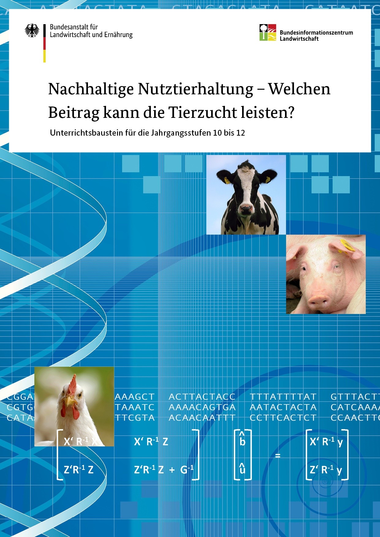 Nachhaltige Nutztierhaltung - Welchen Beitrag kann die Tierzucht leisten?