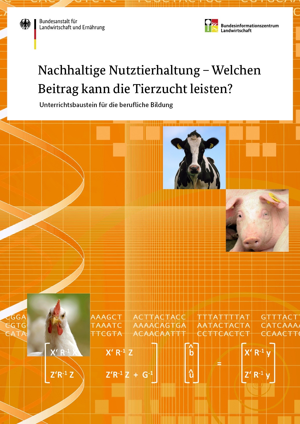 Nachhaltige Nutztierhaltung - Welchen Beitrag kann die Tierzucht leisten?