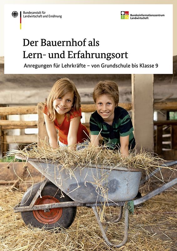 Der Bauernhof als Lern- und Erfahrungsort