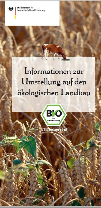 Informationen zur Umstellung auf den ökologischen Landbau