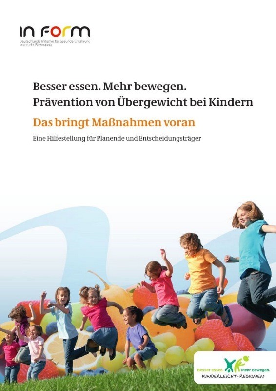 Besser essen. Mehr bewegen. Prävention von Übergewicht bei Kindern