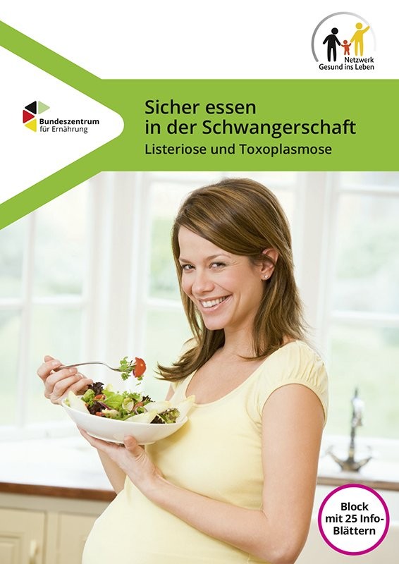 Listeriose und Toxoplasmose - Sicher essen in der Schwangerschaft