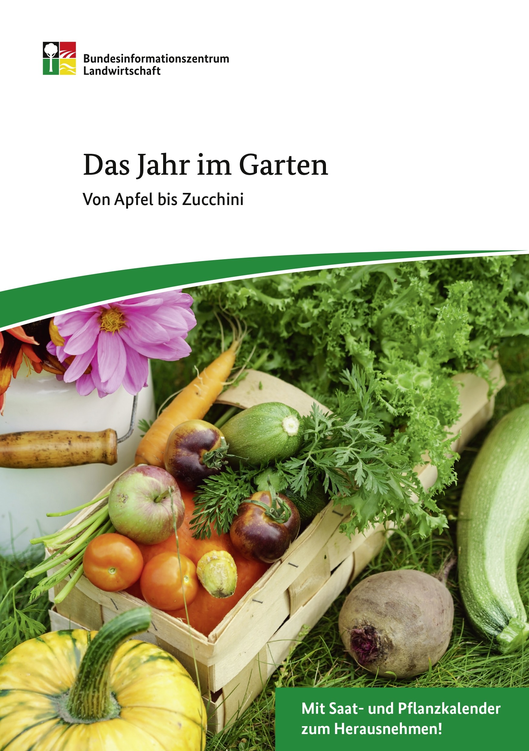 Das Jahr im Garten – Von Apfel bis Zucchini