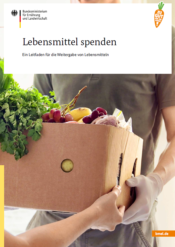 Lebensmittel spenden - Ein Leitfaden für die Weitergabe von Lebensmitteln