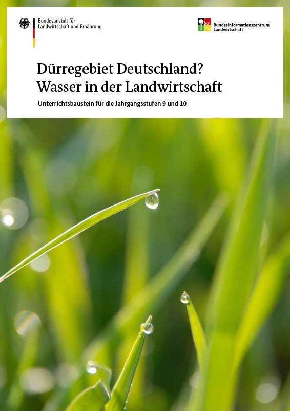 Dürregebiet Deutschland? Wasser in der Landwirtschaft 