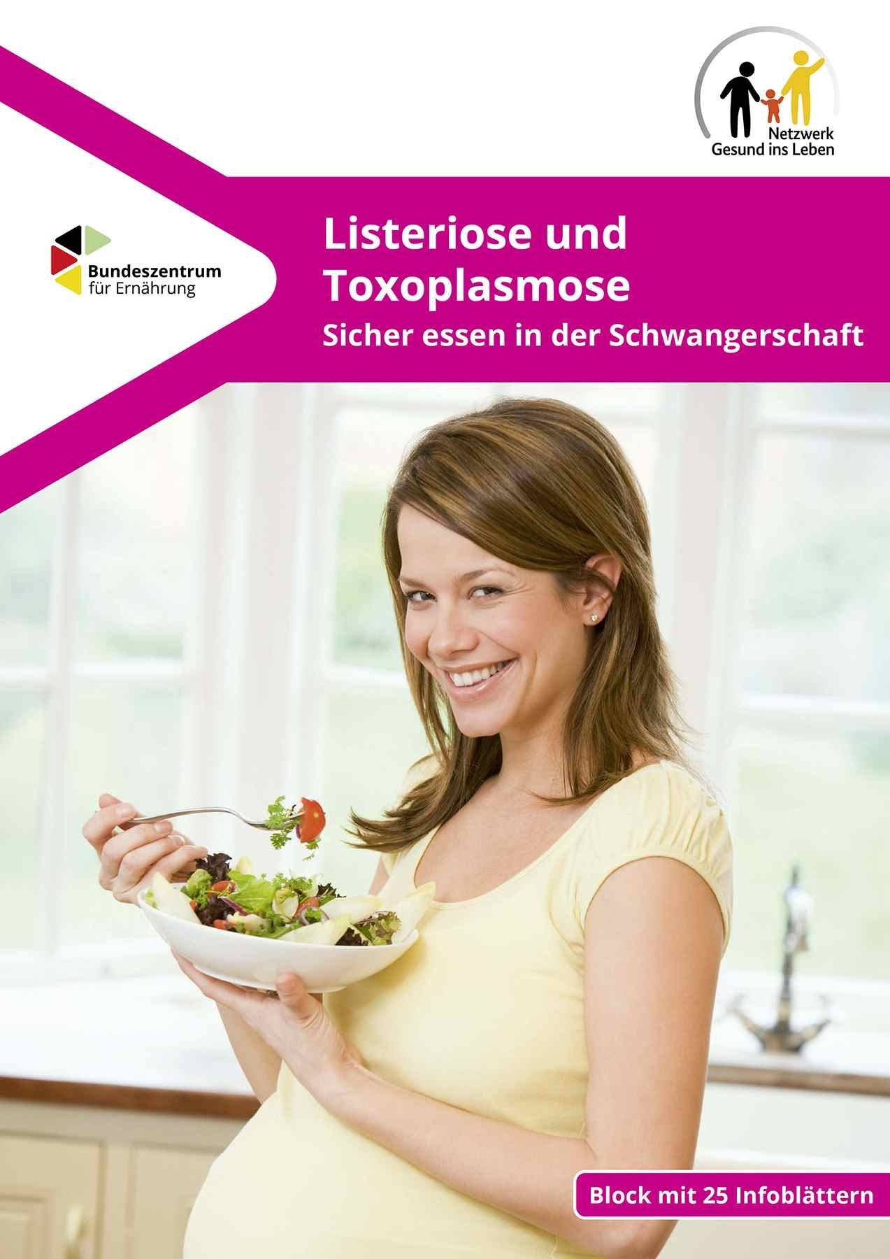 Listeriose und Toxoplasmose - Sicher essen in der Schwangerschaft