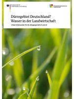 Dürregebiet Deutschland? Wasser in der Landwirtschaft 