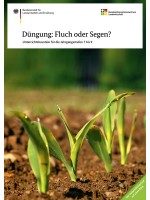 Düngung – Fluch oder Segen?