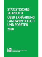 Statistisches Jahrbuch für Ernährung, Landwirtschaft und Forsten 2020