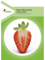 Muss Obst immer schön sein?