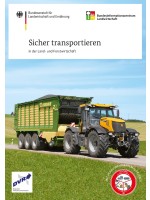 Sicher transportieren in der Land- und Forstwirtschaft