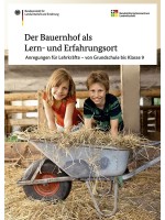 Der Bauernhof als Lern- und Erfahrungsort