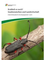 Krabbelt es noch? Insektensterben und Landwirtschaft 