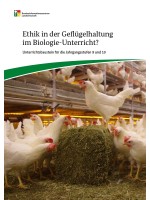 Ethik in der Geflügelhaltung im Biologie-Unterricht?