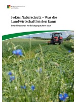 Fokus Naturschutz – Was die Landwirtschaft leisten kann
