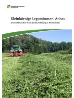 Kleinkörnige Leguminosen: Anbau