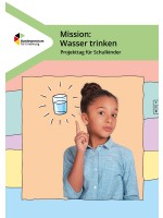 Mission: Wasser trinken