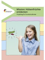 Mission: Hülsenfrüchte entdecken