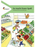 So macht Essen Spaß - für Vorschulkinder