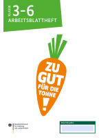 Schülerheft Zu gut für die Tonne! Klasse 3-6